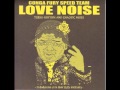 Conga Fury -  Love Noise EP 2005