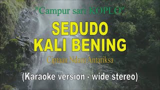 Download lagu SEDUDO KALI BENING - Ndaru Breng - Dangdut Campursari KOPLO - Karaoke vesion - wide stereo mp3 Download lagu SEDUDO KALI BENING - Ndaru Breng - Dangdut Campursari KOPLO - Karaoke vesion - wide stereo mp3