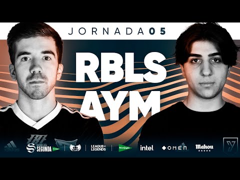 Rebels Gaming VS AYM Esports - J5 - SUPERLIGA SEGUNDA EL CORTE INGLÉS - PRIMAVERA 2022