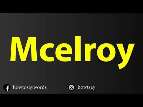 How To Pronounce Mcelroy