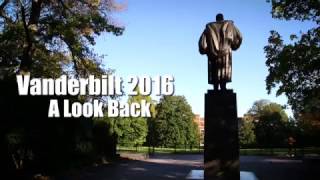 Vanderbilt 2016: A Look Back