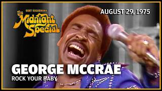 Rock Your Baby - George McCrae | The Midnight Special