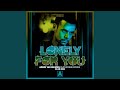 Lonely For You (Extended Club Mix)