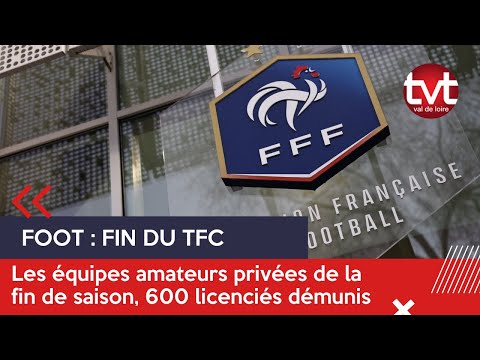 FOOTBALL: All Tours FC amateur teams excluded from their championship, 600 members destitute