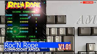Commodore Amiga -=Roc'N Rope=- v1.01