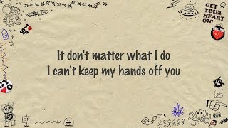 Simple Plan - Can&#39;t Keep My Hands Off You ft. Rivers Cuomo (Lyrics)