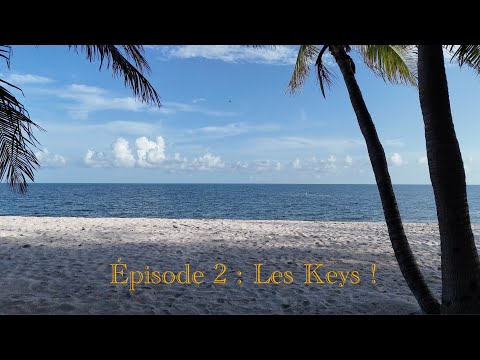 Episode 2 : Les Keys !