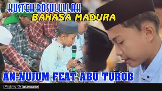 Download lagu KUSTEH ROSULULLAH BAHASA MADURA II AN-NUJUM FEAT ABU TUROB mp3