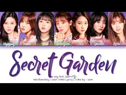 OH MY GIRL (오마이걸) - Secret Garden (비밀정원) (Han|Rom|Eng) Color Coded Lyrics/한국어 가사