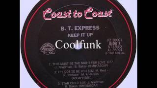 B.T. Express - This Must Be The Night For Love (Disco-Funk 1982)
