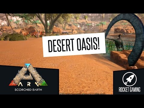 Ark: Scorched Earth - DESERT OASIS! - S1E2 (Gameplay)