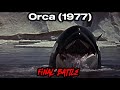 Orca 1977 Final Battle