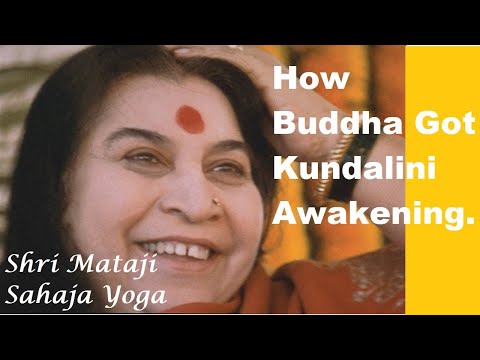How The Buddha Got His Kundalini Awakening .