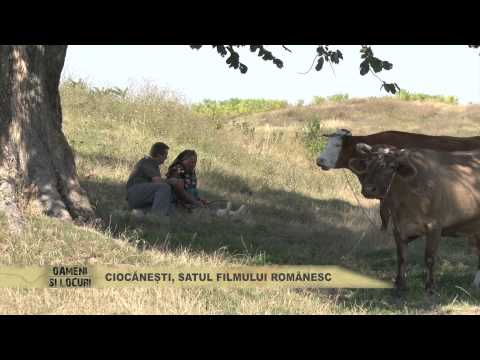 CIOCĂNEŞTI, SATUL FILMULUI ROMÂNESC DE IERI ŞI DE AZI