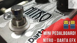 NITRO DARTA EFFECTS | SERIE PEDALBOARD | O Melhor booster do Brasil!