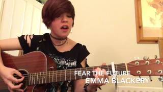 Fear The Future by Emma Blackery (cover)