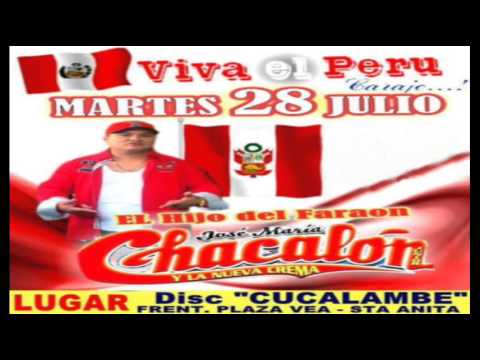 Chacalon Jr- cuando un amor se va - llanto de un niño mix ♪♫♪♫ 28 Julio 2015 Disct: Cucalambe