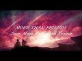 Jason Mraz - More Than Friends ft. Meghan Trainor (Lyrics)