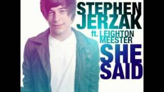 Stephen Jerzak ft. Leighton Meester - She Said full HQ (lyrics)