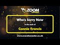 Connie Francis - Who's Sorry Now - Karaoke Version from Zoom Karaoke