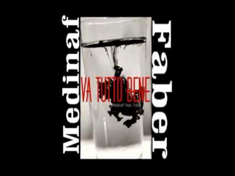 Medinaf Feat Faber_Va tutto bene (Official Song)