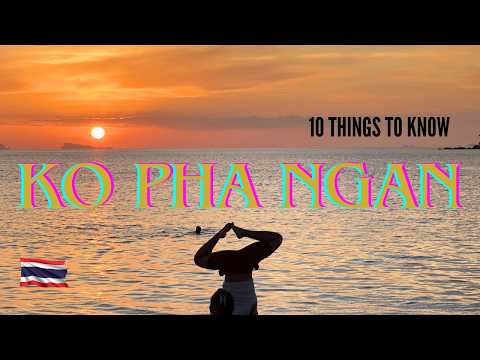 Koh Phangan - 10 Things I Wish I Knew Before Visiting