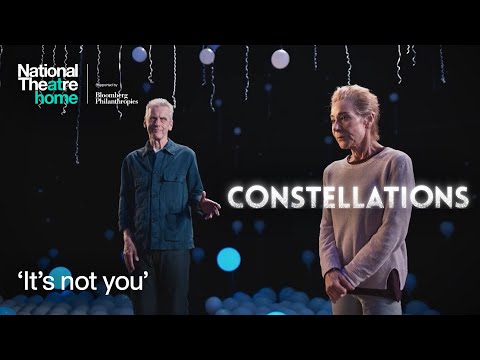 Thumbnail for video: Constellations | Peter Capaldi and Zoë Wanamaker Clip | National Theatre at Home Thumbnail for video: Constellations | Peter Capaldi and Zoë Wanamaker Clip | National Theatre at Home