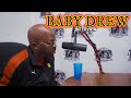 Baby Drew Interview