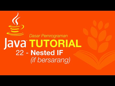 Belajar Java Dasar 22 IF Bersarang nested IF
