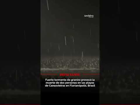 #impact | Tormenta de GRANIZO en Florianópolis, BRASIL deja 2 MU3RT*S