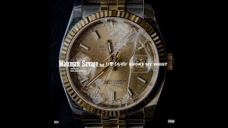 ManMan Savage - Broke My Wrist  Feat. Lotto Savage