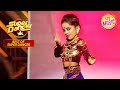 Rupsa के Bold Moves पर हुए सब फिदा | Super Dancer | Best Of Super Dancer