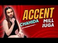Accent Chahida Mill Juga - Arpit Bala
