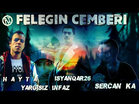 SercanKA Ft. Yargısız İnfaz & Hayta & iSyanQar26 - Feleğin Çemberi  [ Dj Arcantin ] 2021