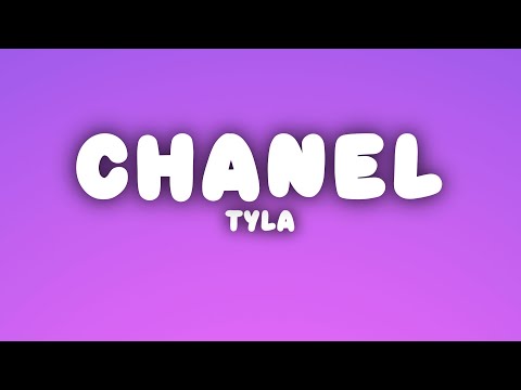 Tyla - CHANEL (Lyrics)