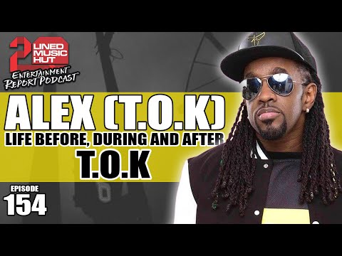 ALEX (T.O.K) On Life Before, During And After T.O.K