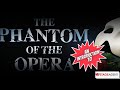 Phantom Of The Opera Musical Plot Summary