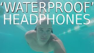 Best Waterproof Headphones? - Waterproof test - Waveport E&#39;NOD