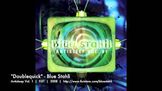 Blue Stahli - Doublequick