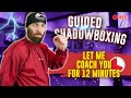 Shadow Boxing Workout Let Me Coach You For 12 Minutes