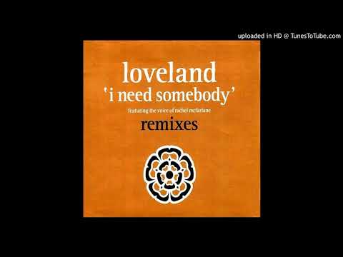 Loveland Feat. Rachel McFarlane - I need somebody ''Loveland's Extended Mix'' (1994)