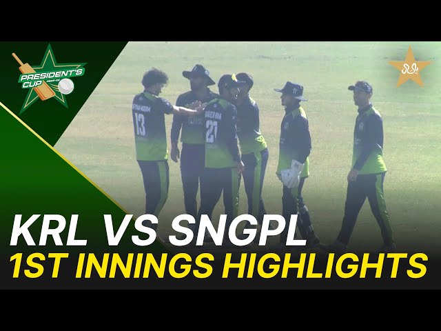 1st Innings Highlights | KRL vs SNGPL – President’s Cup Grade I 2025-26 | PCB | M2V1K