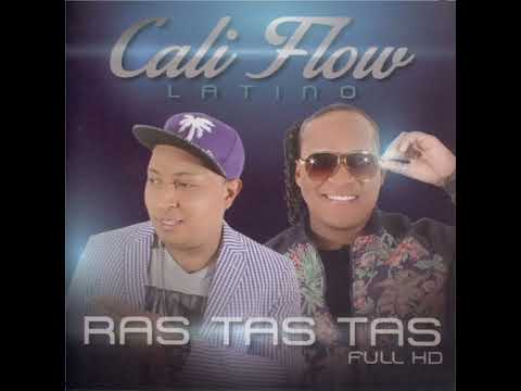 Cali Flow Latino - Ras Tas Tas (Original Version)