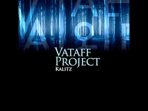 Vataff Project - Kalitz [Full Album]