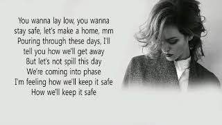 Rhye Stay Safe Lyrics (2018)