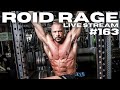 ROID RAGE LIVESTREAM Q&A 163 | YOUR FIRST YEAR OF PEDS | FAV CYCLE FOR SIZE | FIND MAX TEST DOSE