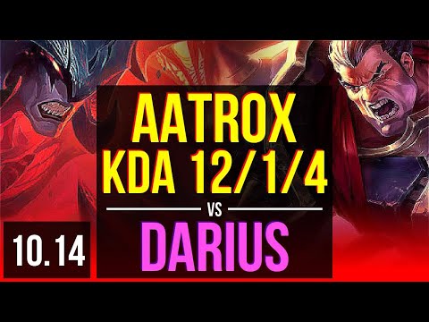 AATROX vs DARIUS (TOP) | 4 early solo kills, KDA 12/1/4, 600+ games, Godlike | BR Master | v10.14
