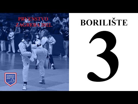 Prvenstvo Zagreba 2022 – BORILIŠTE 3