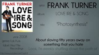 Frank Turner - Photosynthesis (synced lyrics)