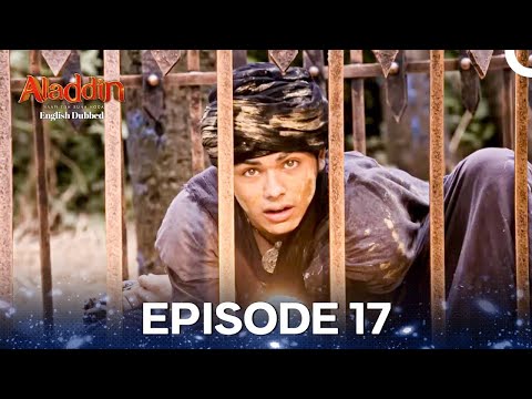 Aladdin Episode 17 (English Dubbed)